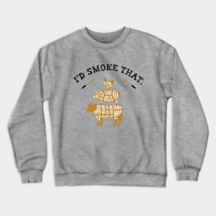 I'd Smoke That Cow Chicken Pig Funny Grilling Crewneck Sweatshirt